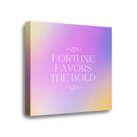 Canvas Cuadrados | Frases | Fortune Favors the Bold.
