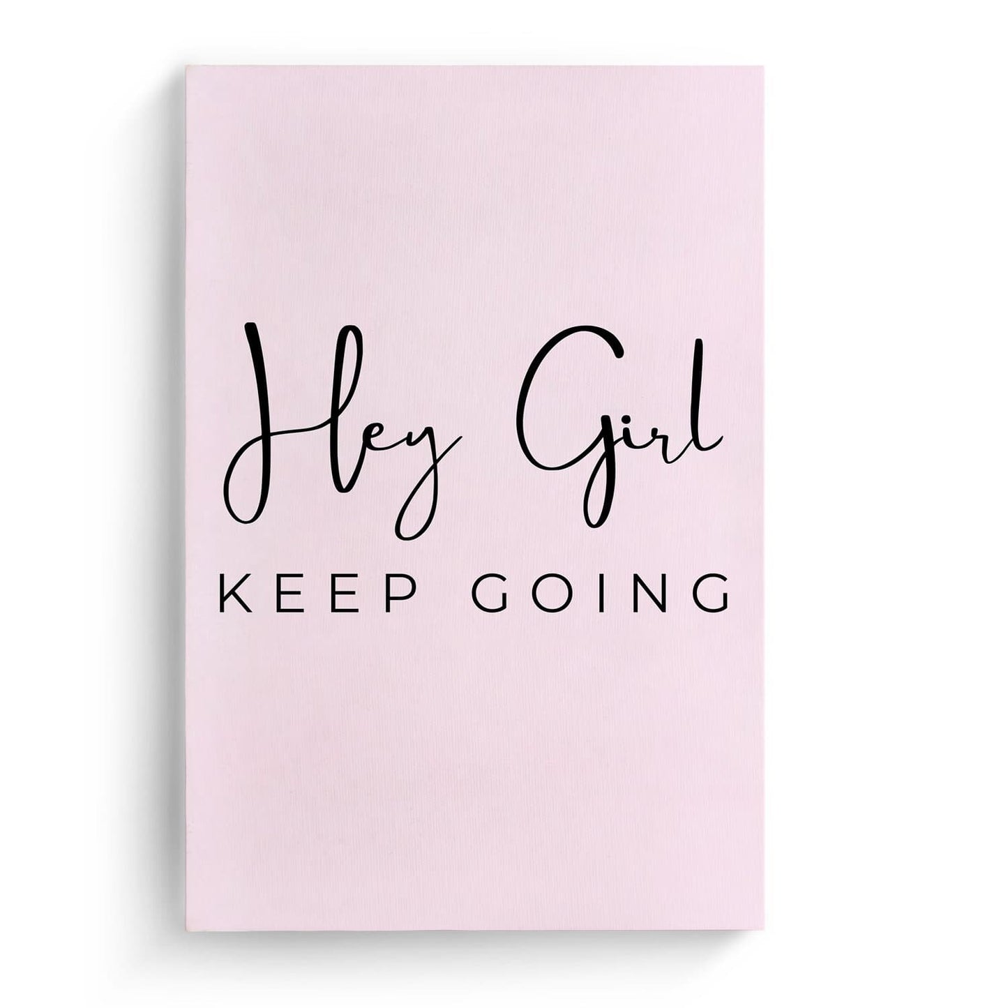 Cuadro Canvas Frase "Hey girl, keep going" - Maxigráfica Shop