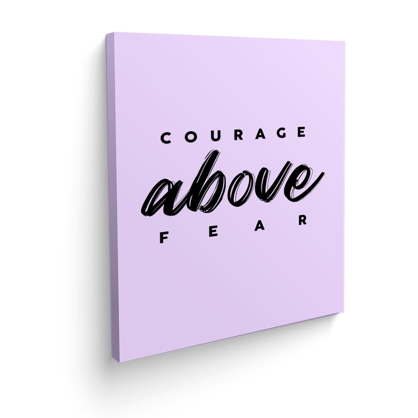 Canvas Courage above fear - Maxigráfica Shop
