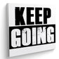 Keep Going Canva Motivacional - Maxigráfica Shop